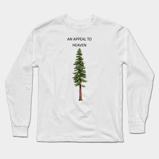 An Appeal To Heaven Long Sleeve T-Shirt